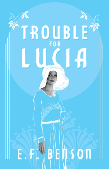 Trouble for Lucia, EPUB eBook