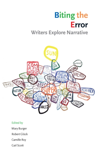 Biting the Error : Writers Explore Narrative, Paperback / softback Book