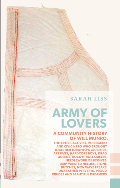 Army of Lovers : A Community History of Will Munro, Paperback / softback Book
