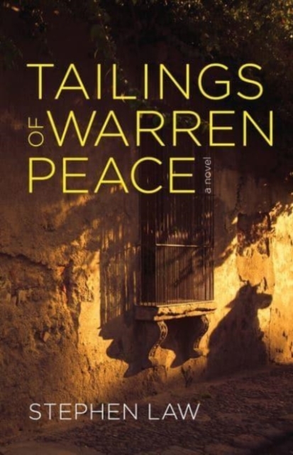 Tailings of Warren Peace, Paperback / softback Book