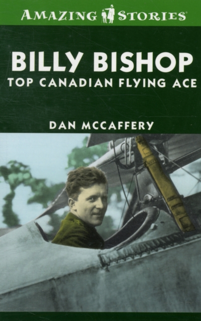 Billy Bishop : Top Canadian Flying Ace, Paperback / softback Book