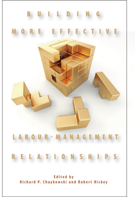 Building More Effective Labour-Management Relationships, Paperback / softback Book