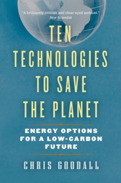 Ten Technologies to Save the Planet : Energy Options for a Low-Carbon Future, EPUB eBook