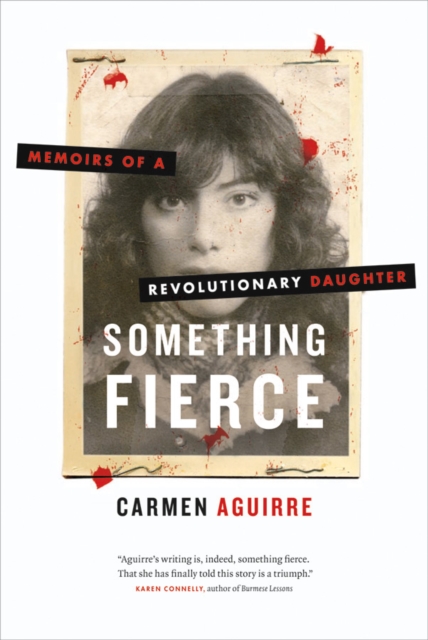 Something Fierce : Memoirs of a Revolutionary Daughter, EPUB eBook