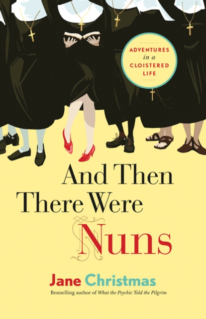 And Then There Were Nuns, EPUB eBook