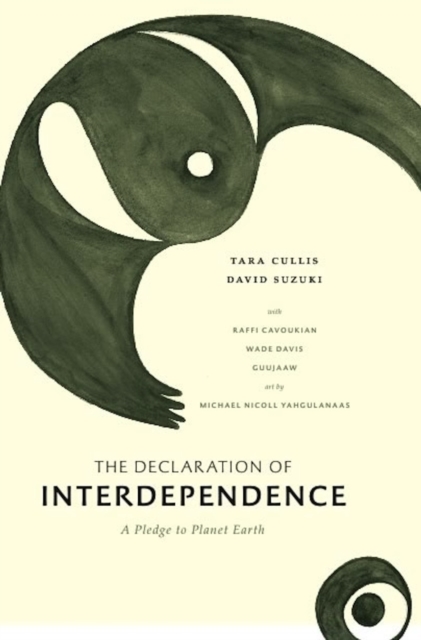 The Declaration of Interdependence : A Pledge to Planet Earth, PDF eBook