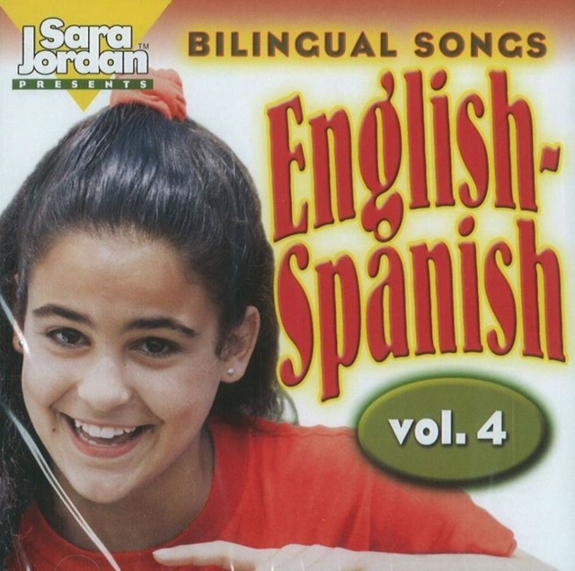 Bilingual Songs: English-Spanish CD : Volume 4, CD-Audio Book