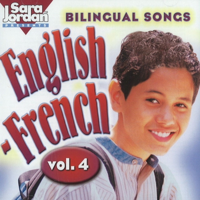 Bilingual Songs: English-French CD : Volume 4, CD-Audio Book