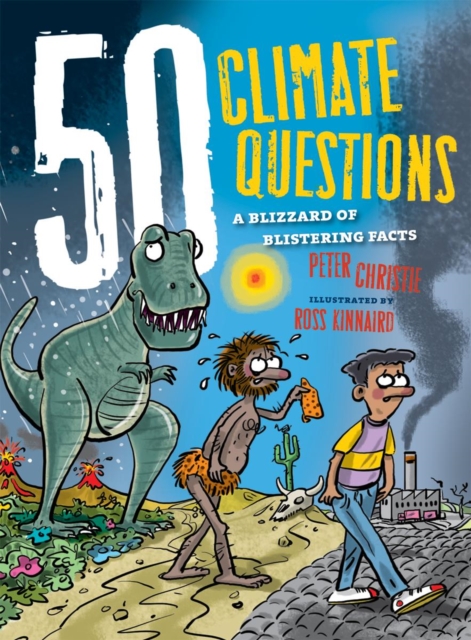 50 Climate Questions : A Blizzard of Blistering Facts, Hardback Book