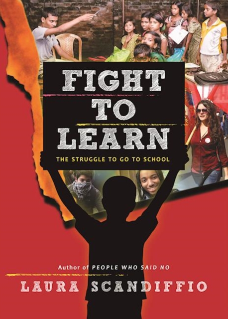 Fight to Learn : The Struggle to Go to School, Paperback / softback Book