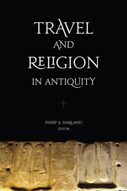 Travel and Religion in Antiquity, Hardback Book
