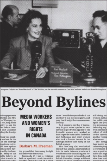 Beyond Bylines : Media Workers and Women's Rights in Canada, Hardback Book