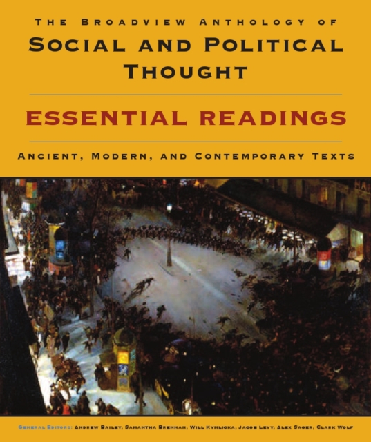 The Broadview Anthology of Social and Political Thought : Essential Readings, Paperback / softback Book