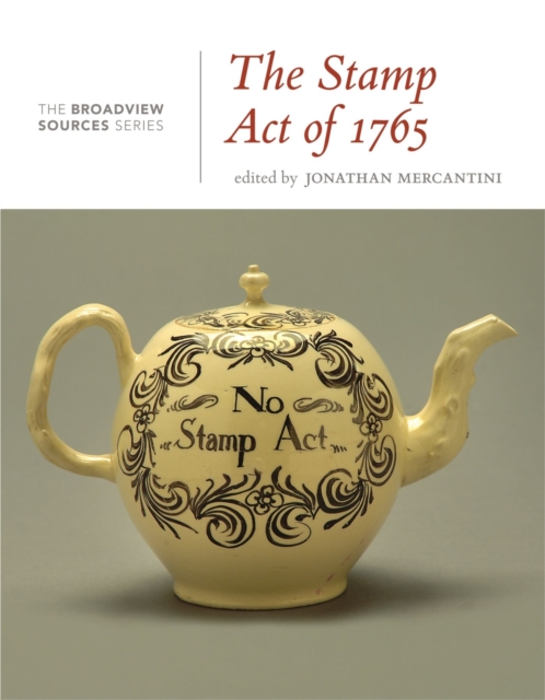 The Stamp Act Crisis : A History in Documents, Paperback / softback Book