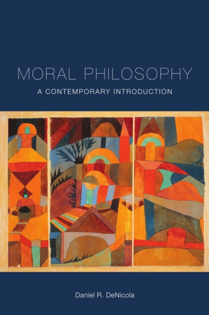 Moral Philosophy : A Contemporary Introduction, Paperback / softback Book