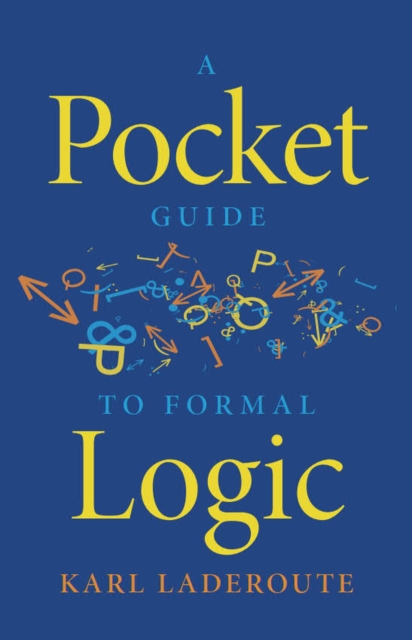 A Pocket Guide to Formal Logic, Paperback / softback Book