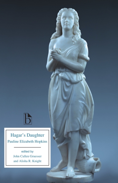 Hagar’s Daughter : A Story of Southern Caste Prejudice, Paperback / softback Book
