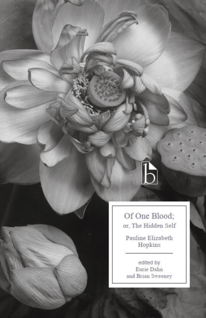 Of One Blood : Or, The Hidden Self, Paperback / softback Book