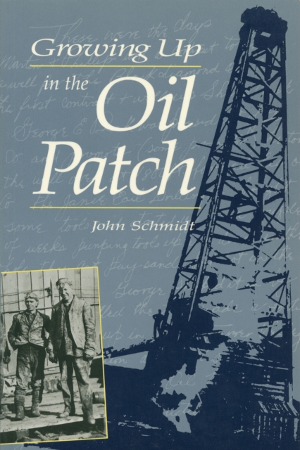Growing Up in the Oil Patch, PDF eBook