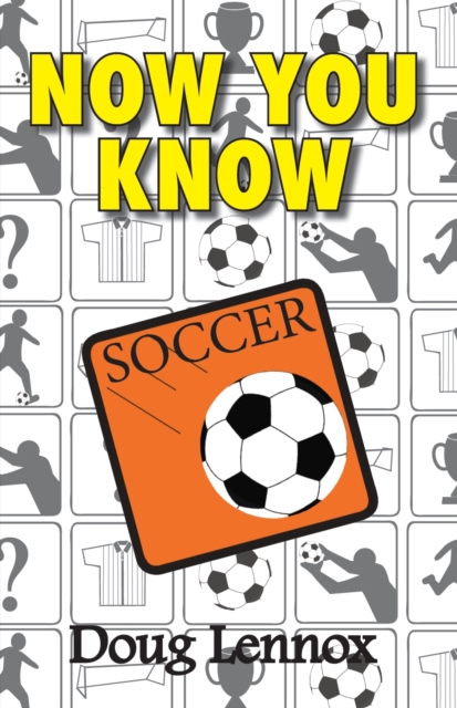 Now You Know Soccer, Paperback / softback Book