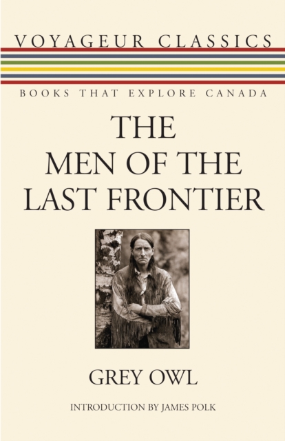 The Men of the Last Frontier, Paperback / softback Book
