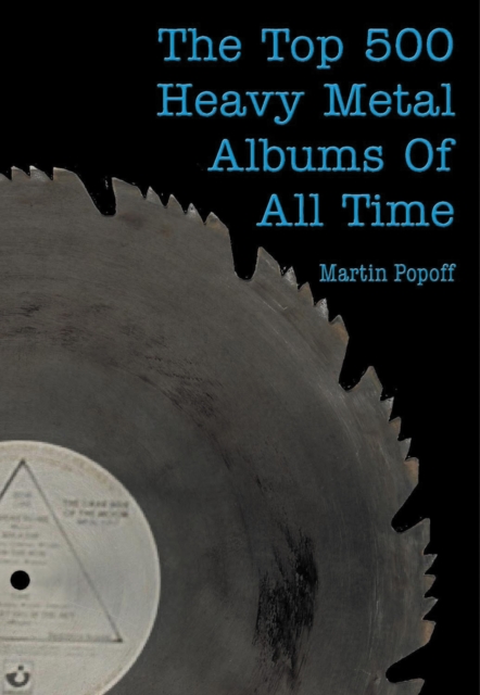 The Top 500 Heavy Metal Albums Of All Time, EPUB eBook