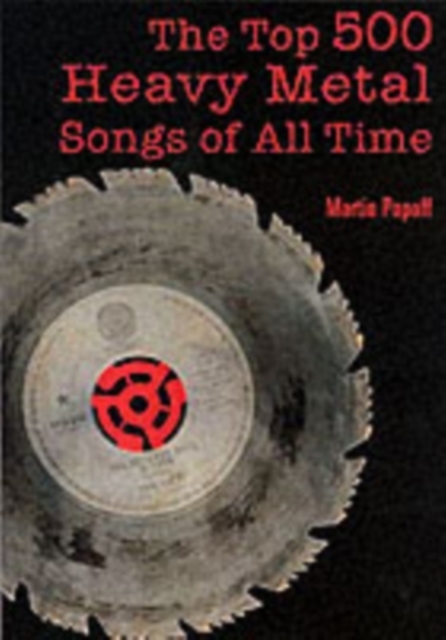 The Top 500 Heavy Metal Songs Of All Time, PDF eBook