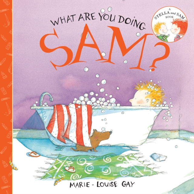 What Are You Doing, Sam?, Paperback / softback Book