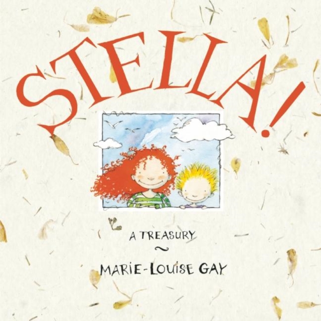 Stella! : A Treasury, Hardback Book