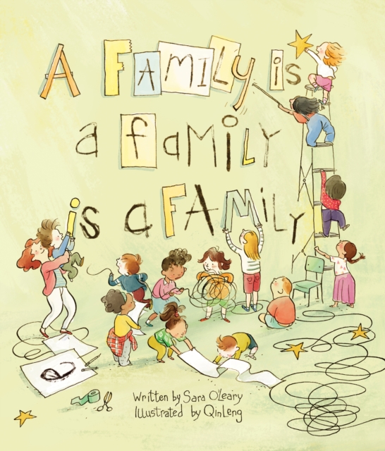 A Family Is a Family Is a Family, Hardback Book