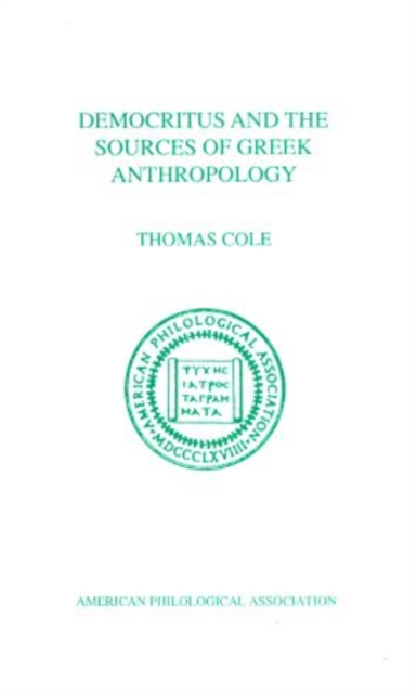 Democritus and the Sources of Greek Anthropology, Paperback / softback Book