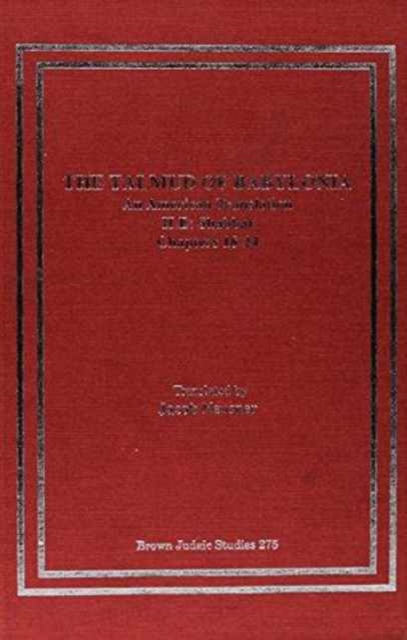 The Talmud of Babylonia : An American Translation II Tractate Shabbat, Vol. E, Hardback Book