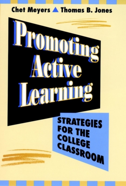 Promoting Active Learning : Strategies for the College Classroom, Hardback Book