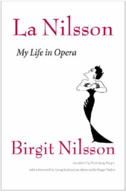 La Nilsson : My Life in Opera, Hardback Book