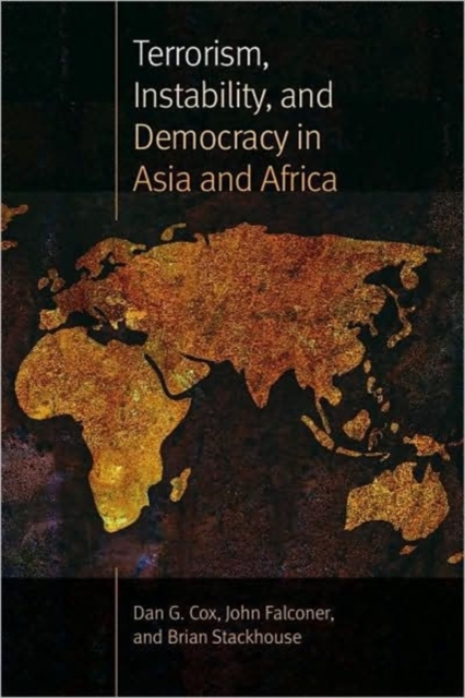 Terrorism, Instability, and Democracy in Asia and Africa, Hardback Book