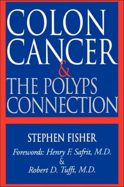 Colon Cancer and the Polyps Connection, Paperback / softback Book