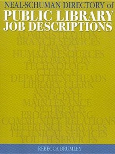 The Neal-Schuman Directory of Public Library Job Descriptions, Multiple-component retail product Book