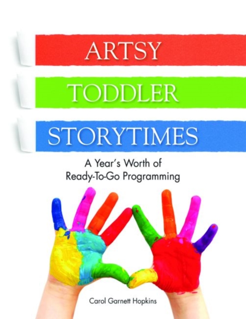 Artsy Toddler Storytimes, Paperback / softback Book