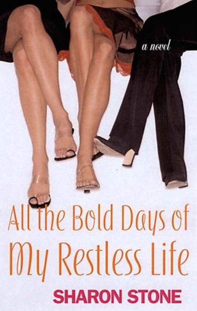 All the Bold Days of My Restless Life, Paperback Book