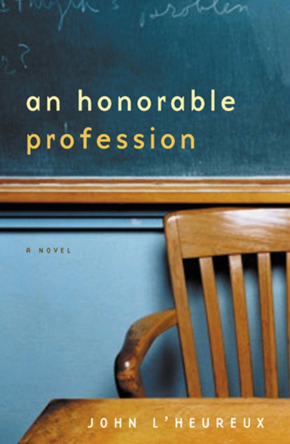 An Honorable Profession : A Novel, EPUB eBook