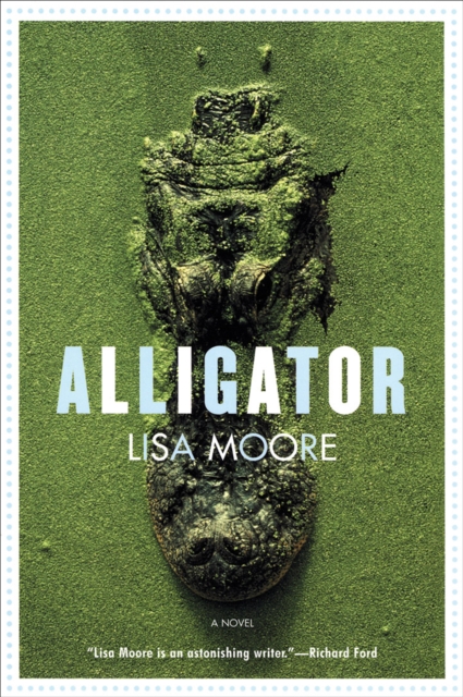 Alligator : A Novel, EPUB eBook
