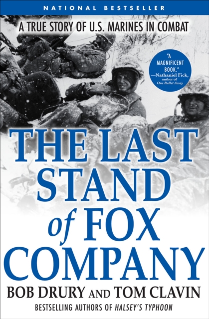 The Last Stand of Fox Company : A True Story of U.S. Marines in Combat, EPUB eBook
