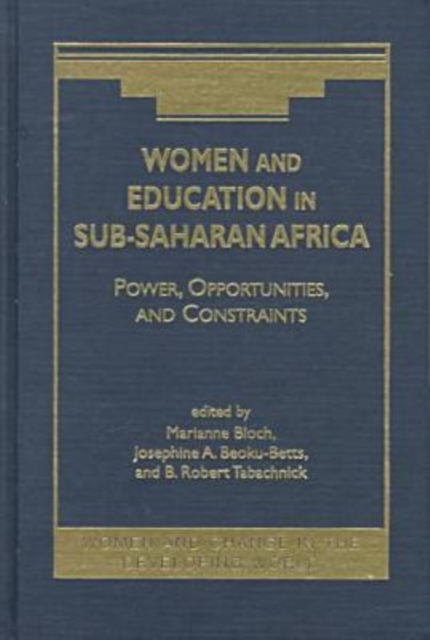 Women and Education in Sub-Saharan Africa : Power, Opportunities and Constraints, Hardback Book