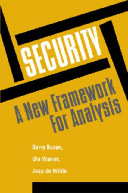 Security : A New Framework for Analysis, Paperback / softback Book