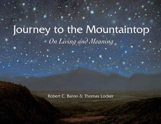 Journey to the Mountaintop : On Living and Meaning, Hardback Book
