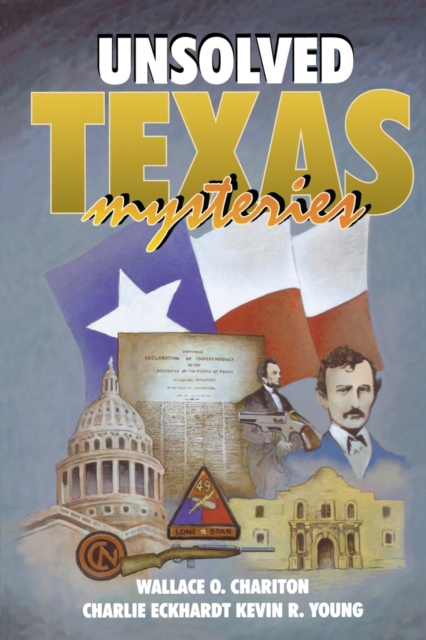 Unsolved Texas Mysteries, Paperback / softback Book