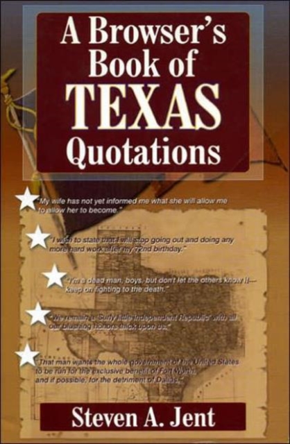 Browser's Book of Texas Quotations, Paperback / softback Book