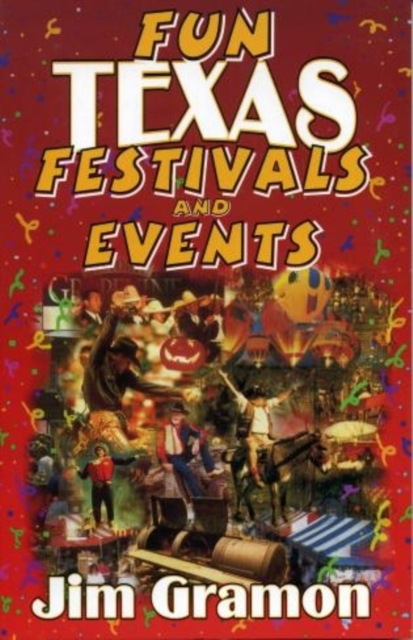 Fun Texas Festivals and Events, Paperback / softback Book