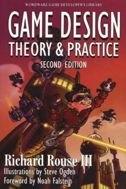 Game  Design: Theory And Practice,, Paperback / softback Book