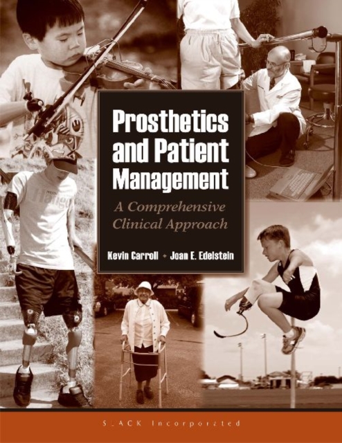 Prosthetics and Patient Management : A Comprehensive Clinical Approach, Hardback Book